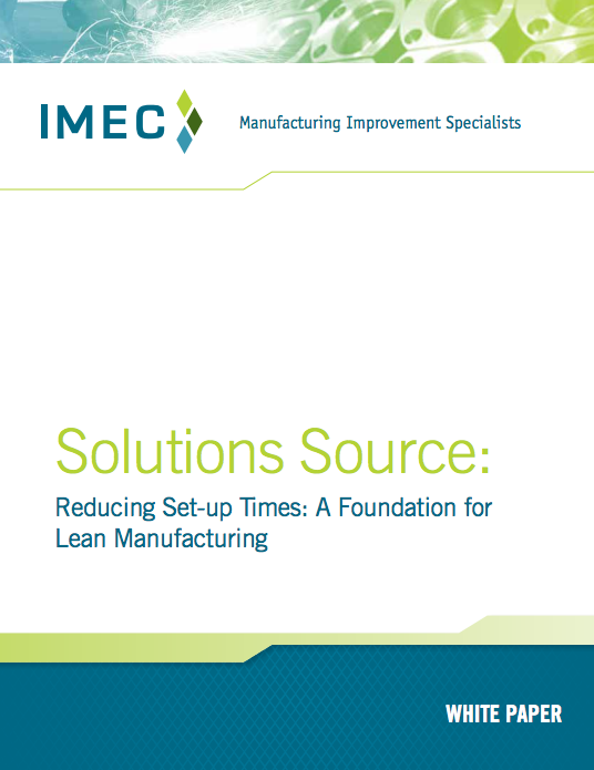 Reducing Set-up Times: A Foundation for Lean Manufacturing
